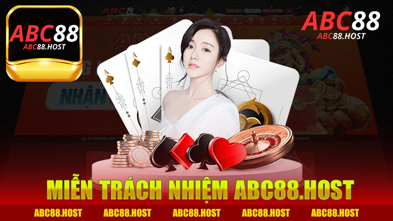 Miễn trách nhiệm nhà cái Abc88 - Hiểu rõ về chính sách và quy định