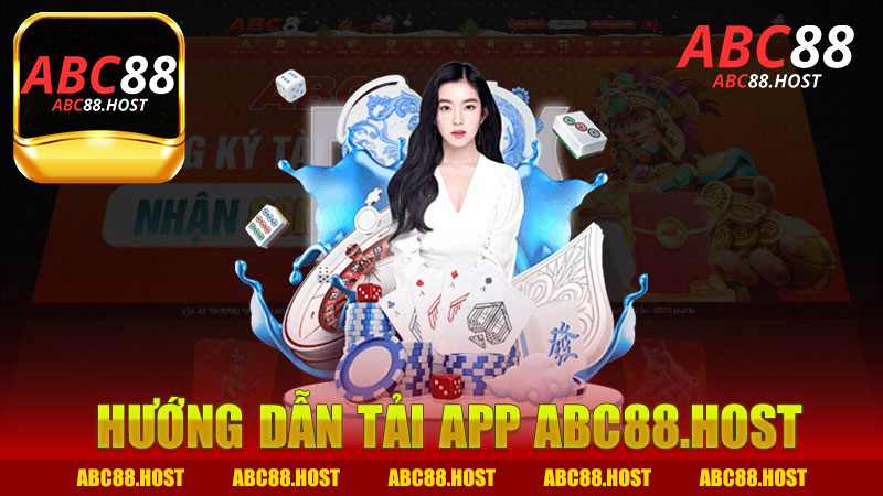 Hướng dẫn tải app nhà cái Abc88 - Cách trải nghiệm cá cược dễ dàng và nhanh chóng